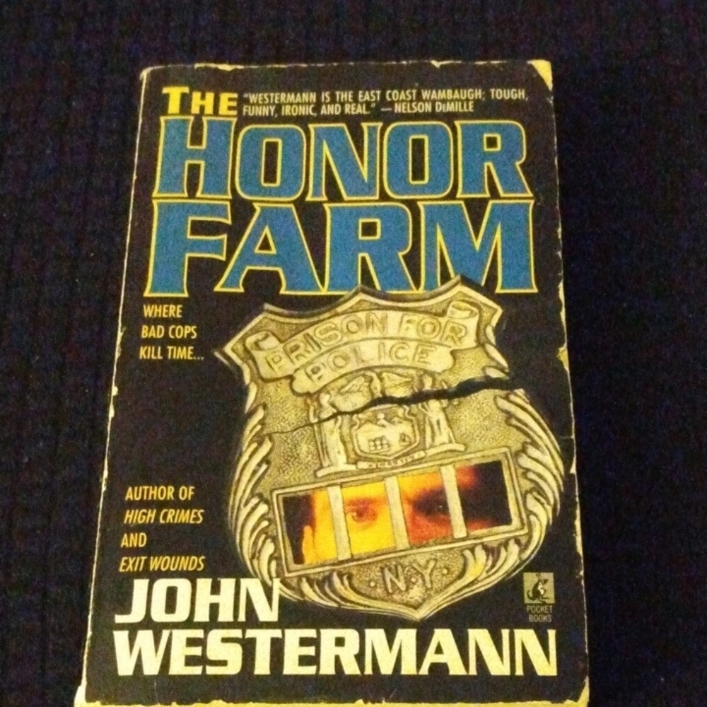 The Honor Farm Book by John Westermann